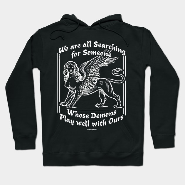 Dark Art Quote ~ Demons Hoodie by NINE69